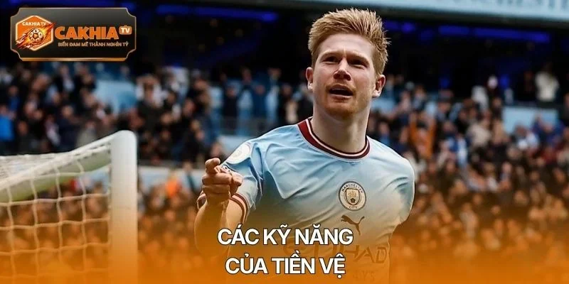 Các kỹ năng của tiền vệ