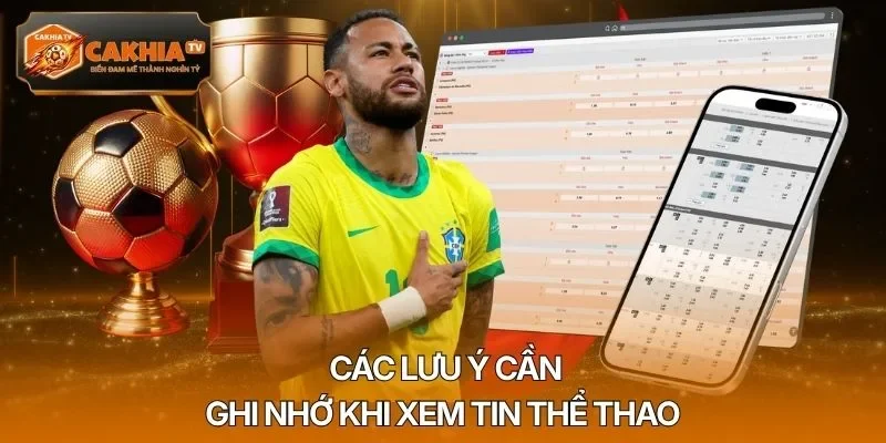 Các lưu ý cần ghi nhớ khi xem tin thể thao