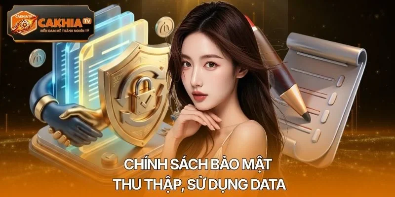Chính sách bảo mật thu thập, sử dụng data