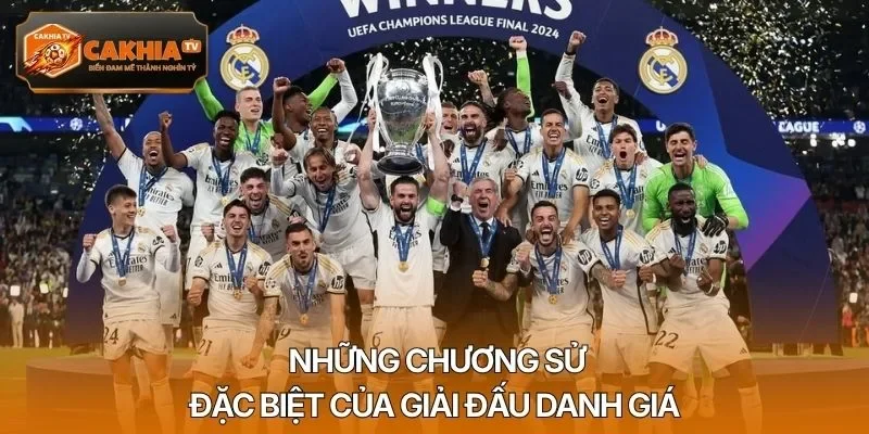 Những chương sử đặc biệt của giải đấu danh giá