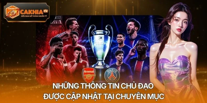 Những thông tin chủ đạo được cập nhật tại chuyên mục